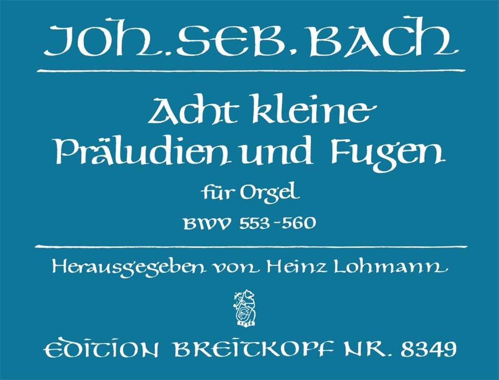 8 Kleine Präludien und Fugen